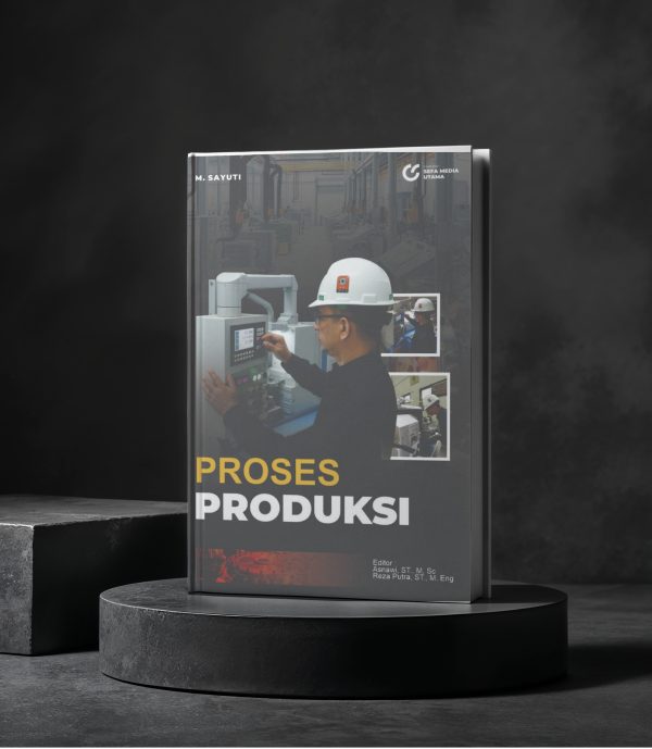 PROSES PRODUKSI